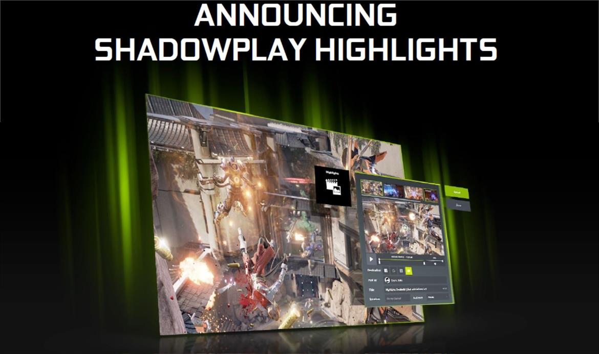 NVIDIA ShadowPlay Highlights Lets You Relive And Share Your Most Savage Game Domination Moments