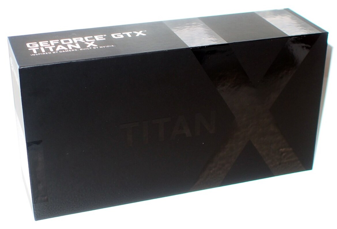 The NVIDIA GeForce GTX Titan X Has Landed